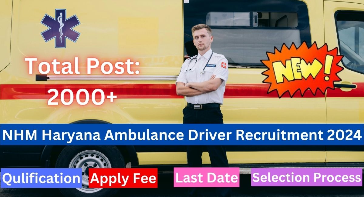 NHM Haryana Ambulance Driver Recruitment 2024